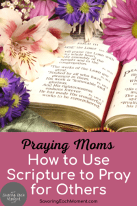 Praying Moms - Utilizzando la Scrittura di pregare per i vostri bambini