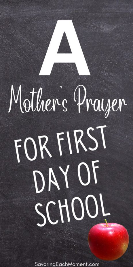 chalkboard background with "A mother's prayer for the first day of school" typed on it. 